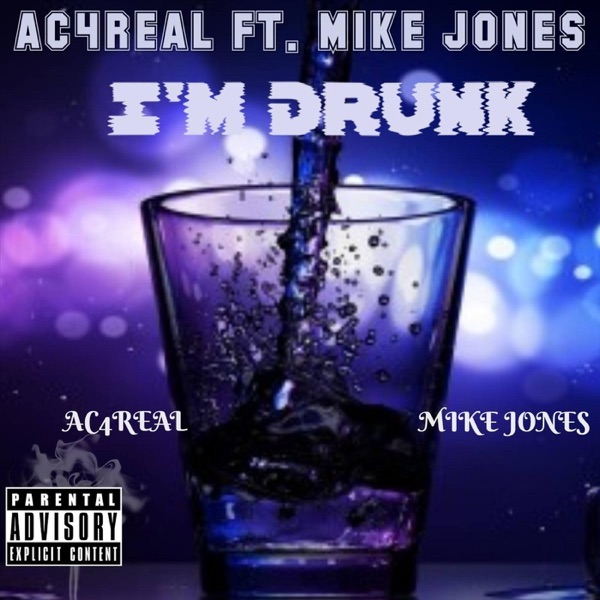 I'm Drunk (feat. Mike Jones) - Single album cover