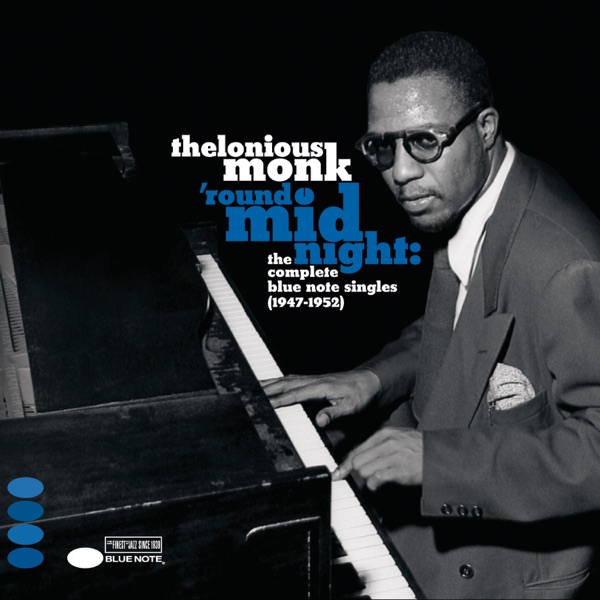 ’Round Midnight: The Complete Blue Note Singles (1947-1952) album cover