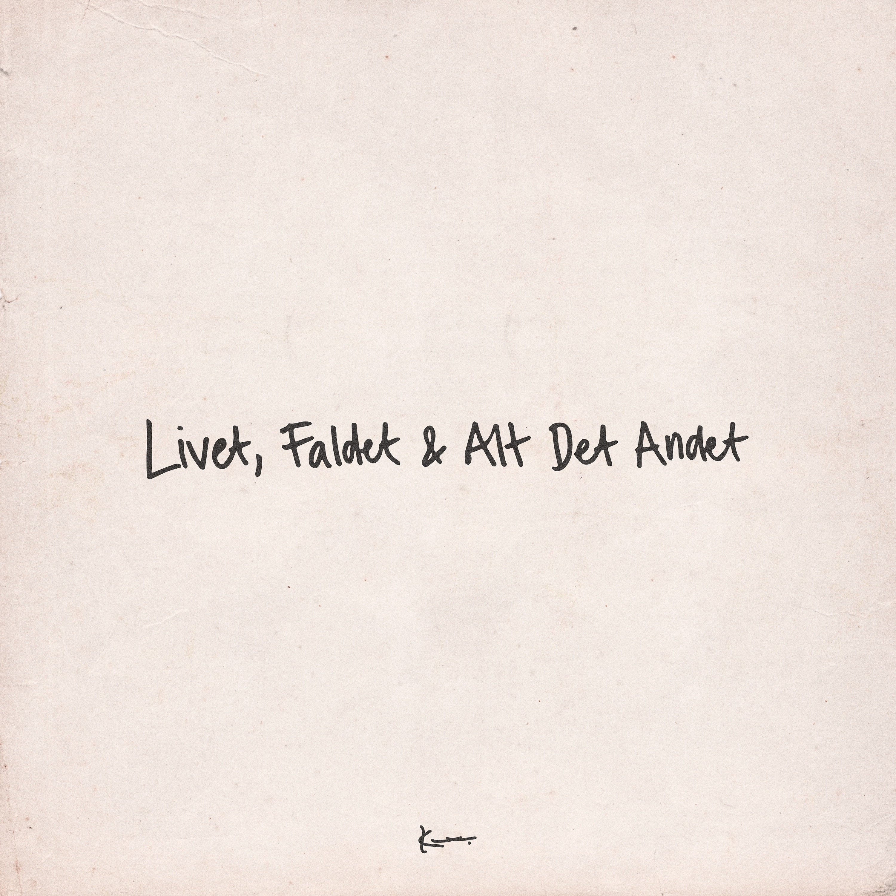 Livet, Faldet & Alt Det Andet album cover