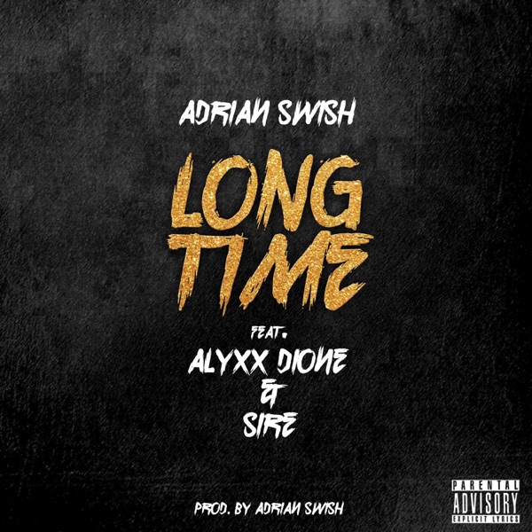 Long Time (feat. Alyxx Dione & Sire) - Single album cover