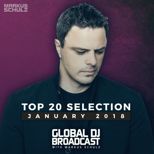 Global DJ Broadcast - Top 20 January 2018 album cover