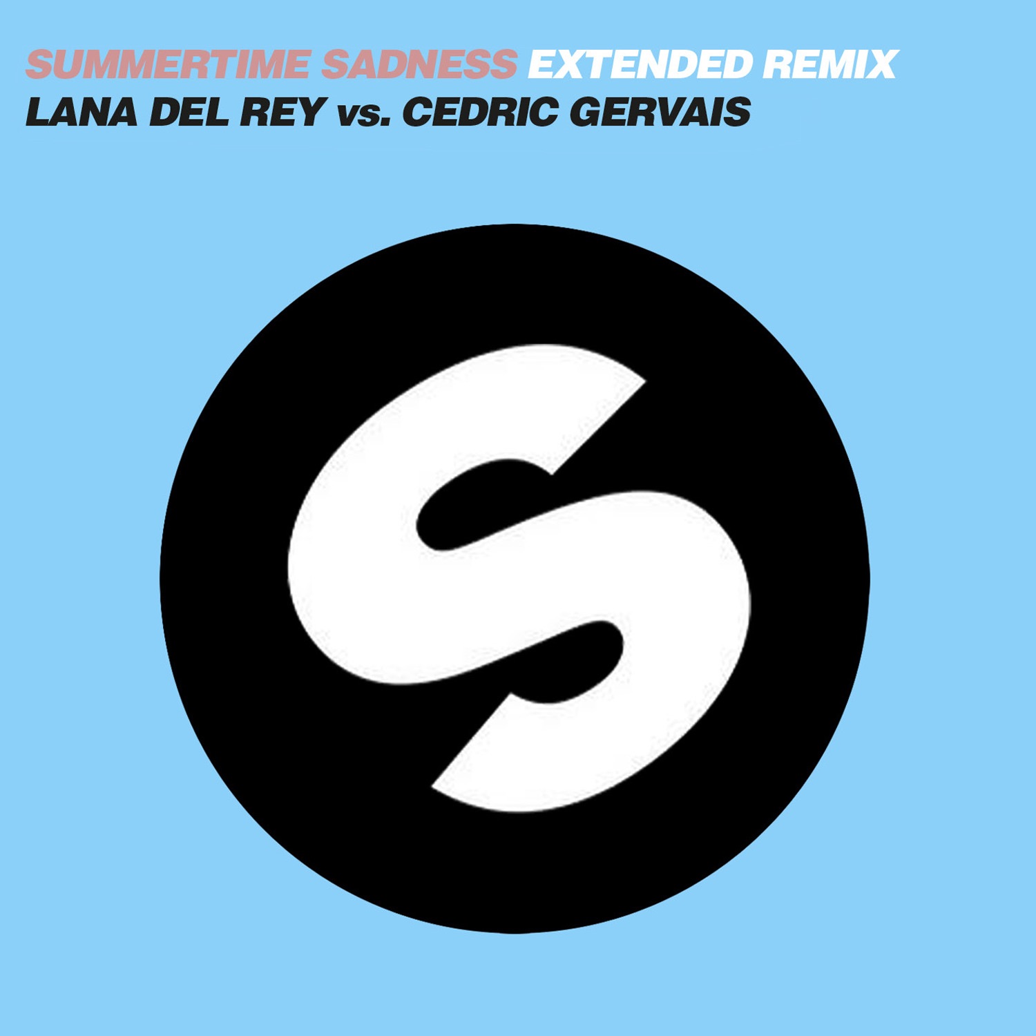 Summertime Sadness (Lana Del Rey vs. Cedric Gervais) [Cedric Gervais Extended Remix] - Single album cover