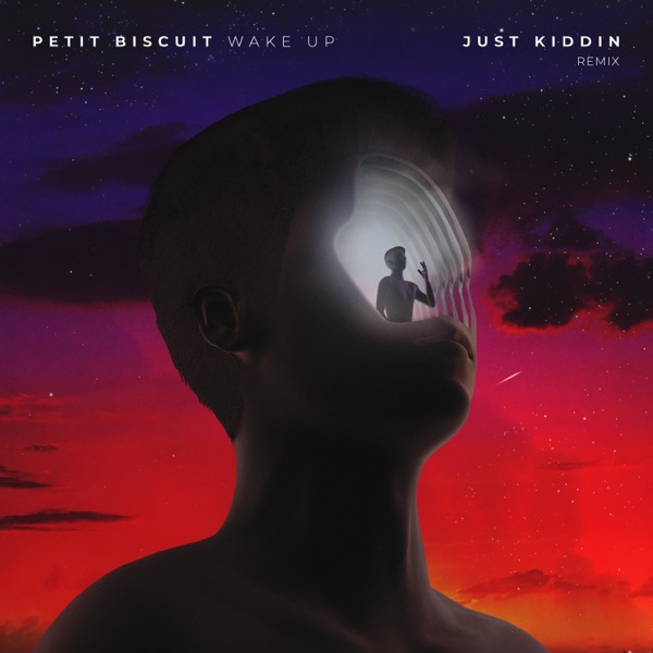 Wake Up (feat. Bipolar Sunshine & Cautious Clay) [Just Kiddin Remix] album cover