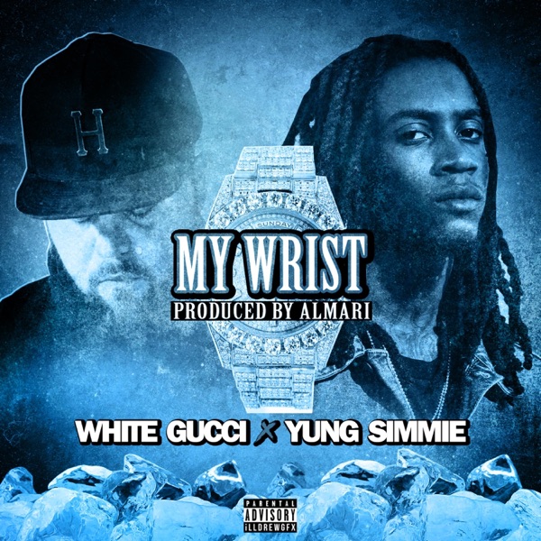 My Wrist (feat. Yung Simmie) - Single album cover