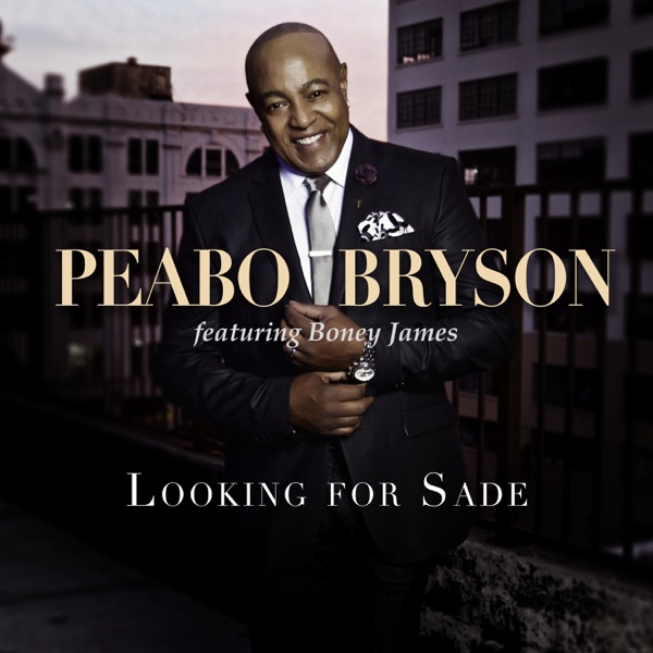 Looking for Sade (Remix) [feat. Boney James] - Single album cover