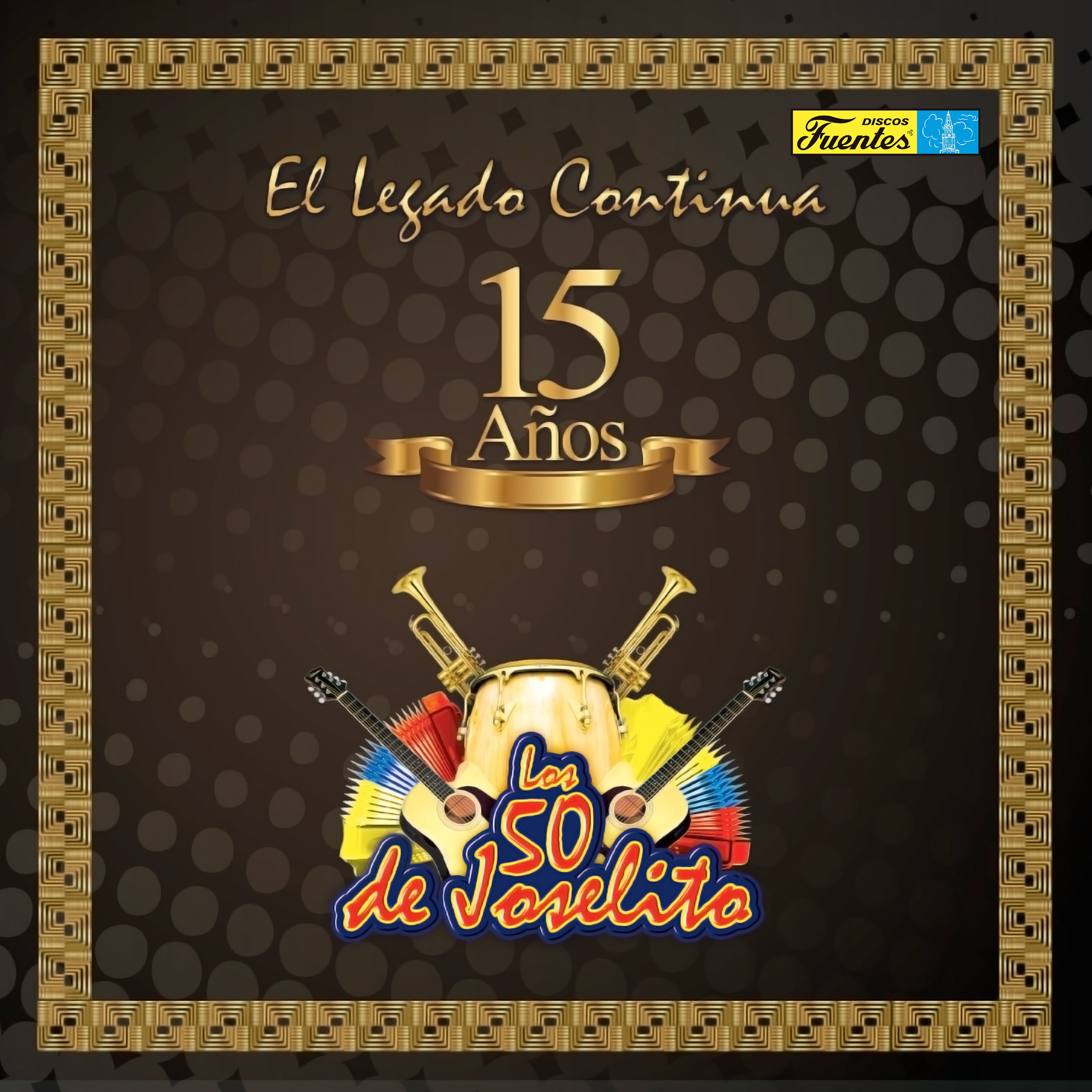 El Legado Continua. 15 Años album cover