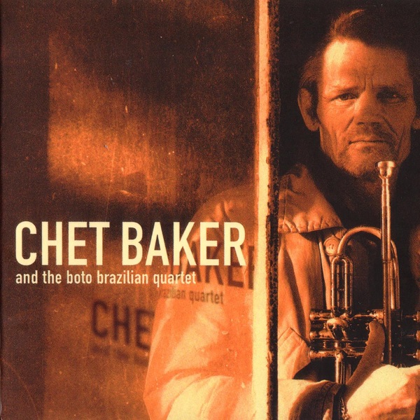 Chet Baker and the Boto Brazilian Quartet album cover