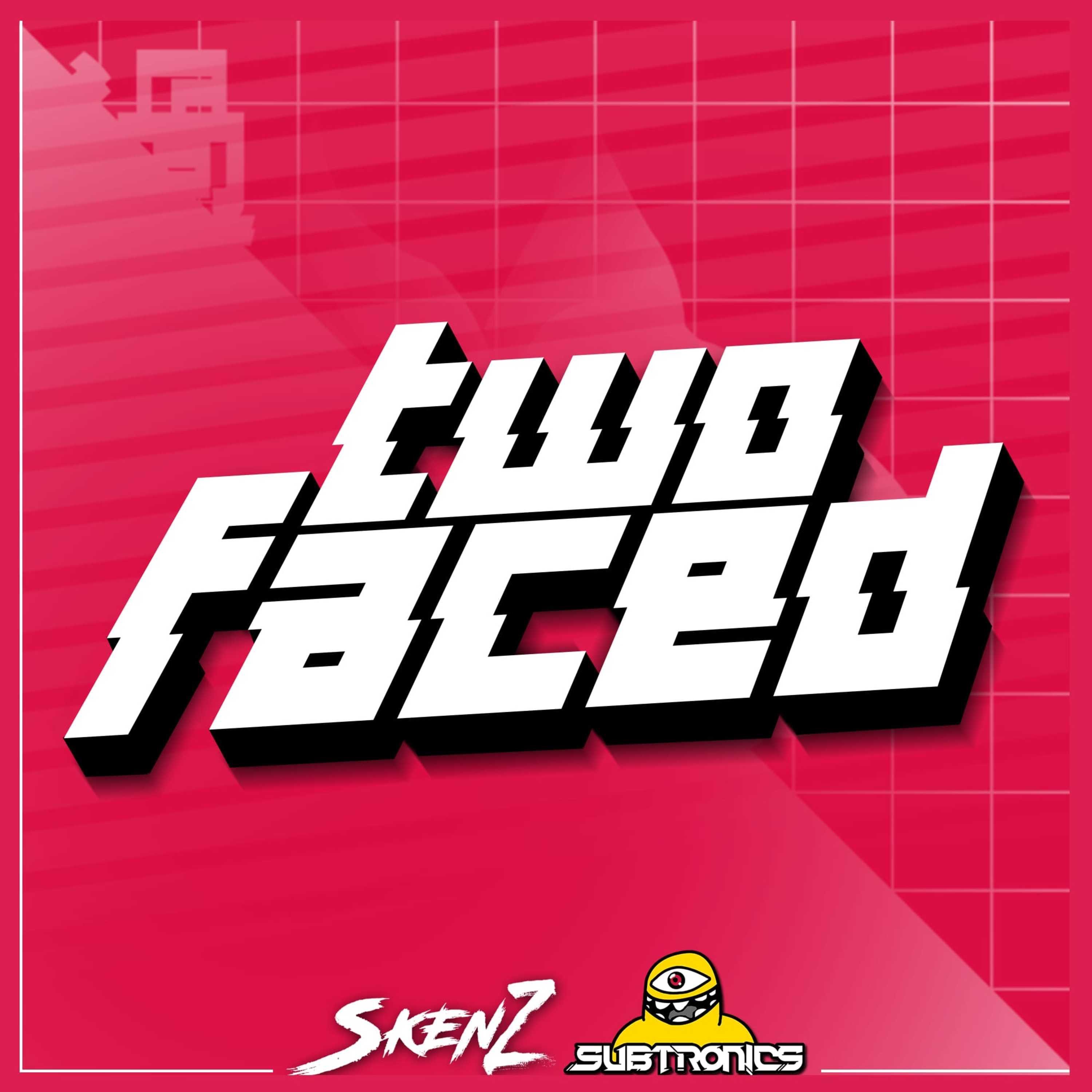 Two Faced (feat. Skenz) - Single album cover