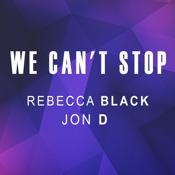 We Can't Stop - Single album cover