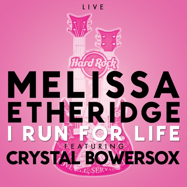 I Run for Life (Live) - Single [feat. Crystal Bowersox] - Single album cover