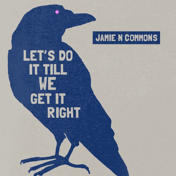 Let's Do It Till We Get It Right - Single album cover