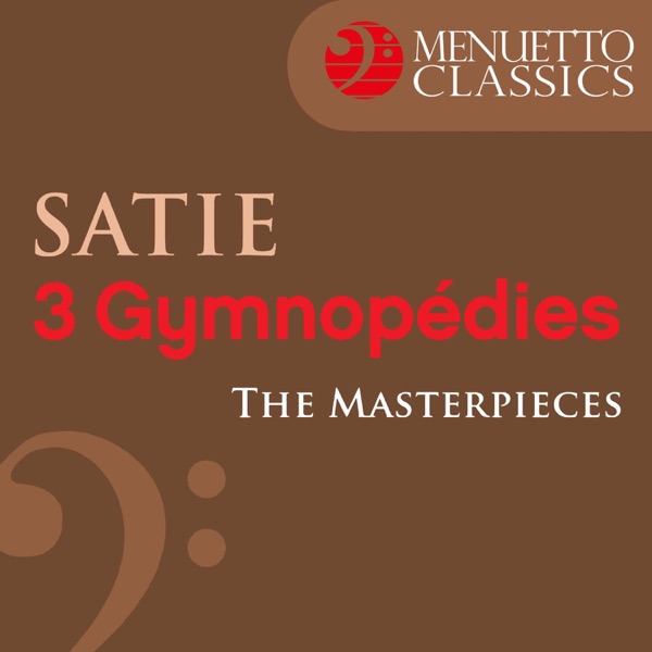 The Masterpieces - Satie: 3 Gymnopédies - Single album cover