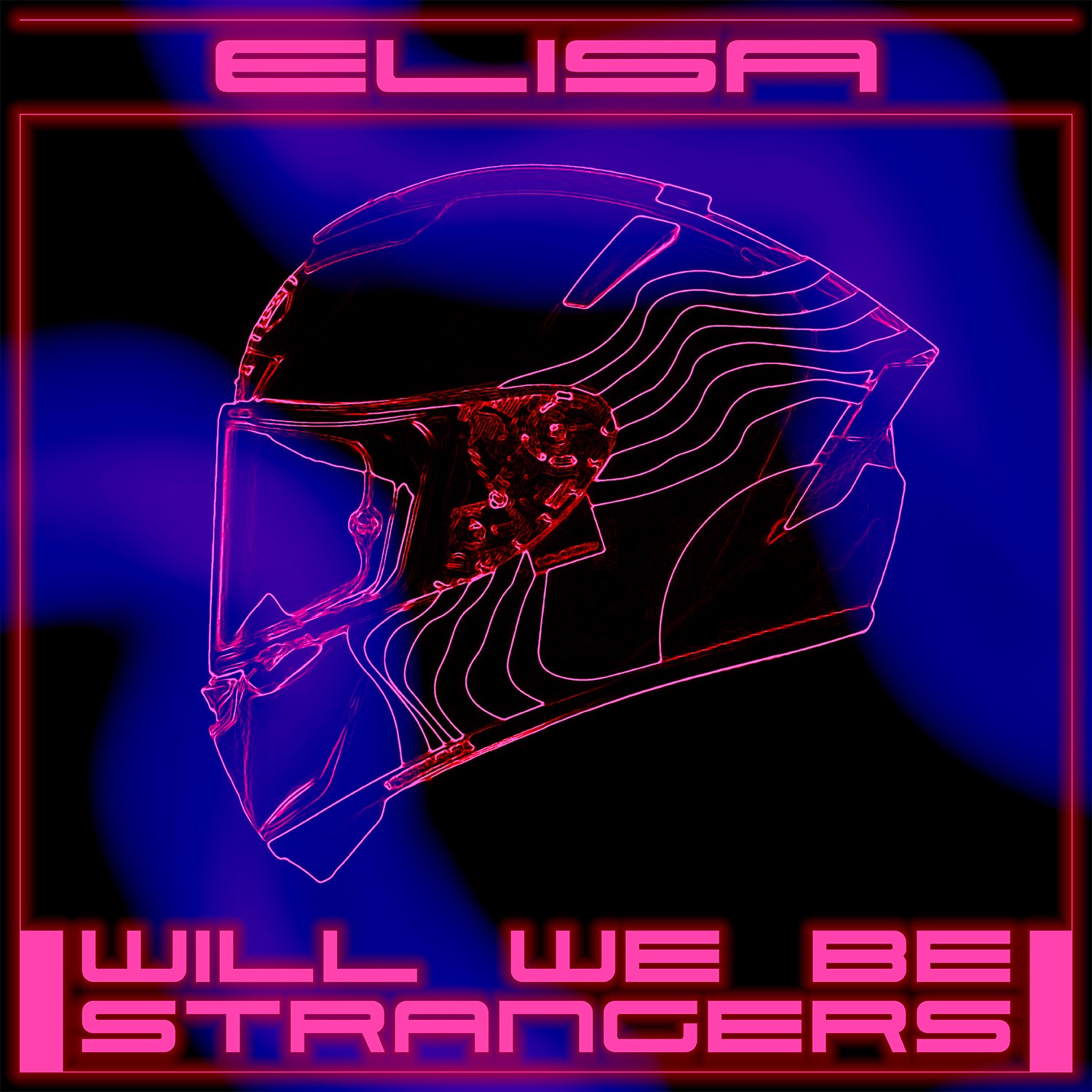 Will We Be Strangers - Single album cover