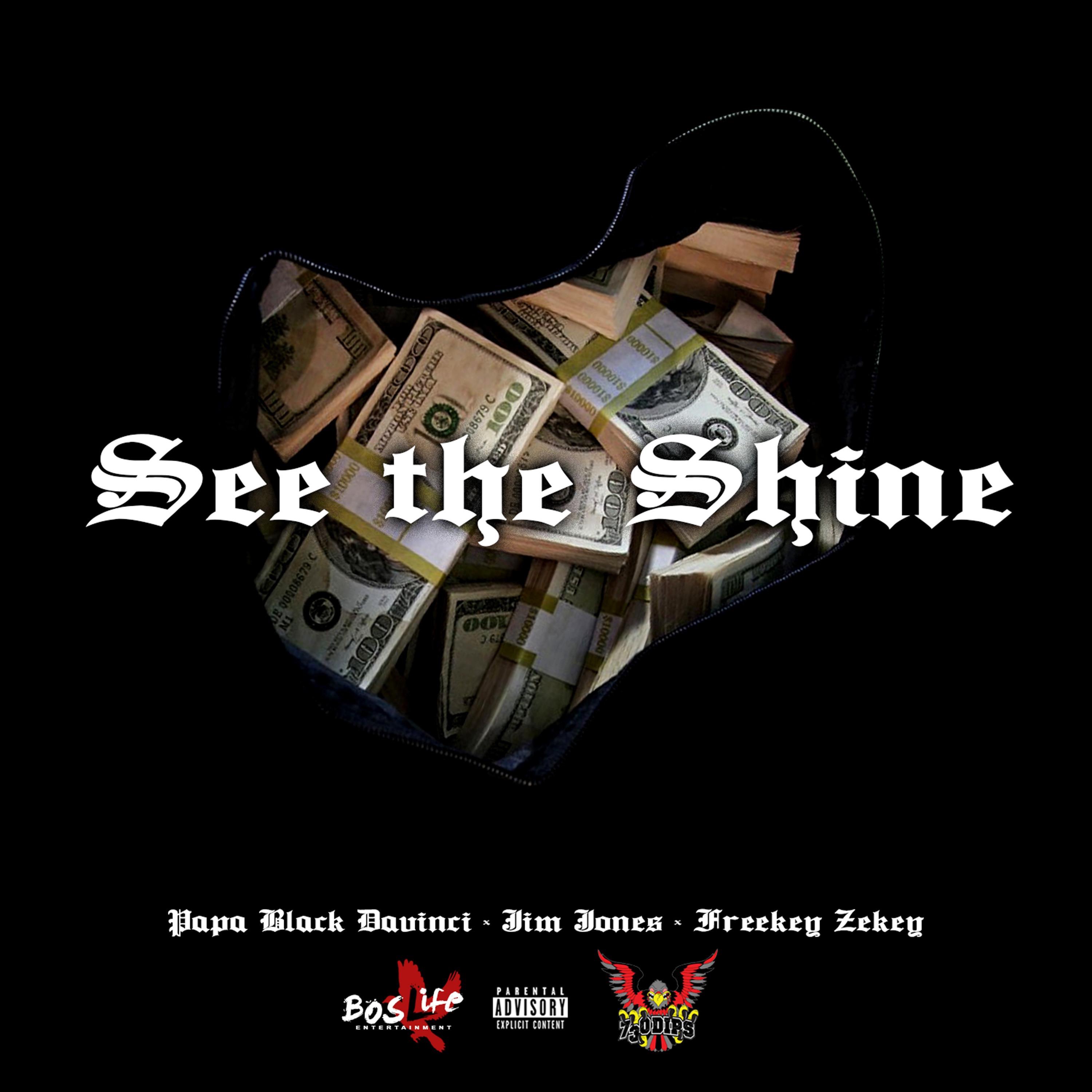 See the Shine (feat. Jim Jones & Freekey Zekey) - Single album cover