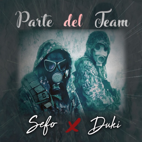 Parte del Team (feat. Duki) - Single album cover