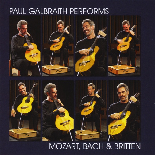Paul Galbraith performs Mozart, Bach & Britten album cover