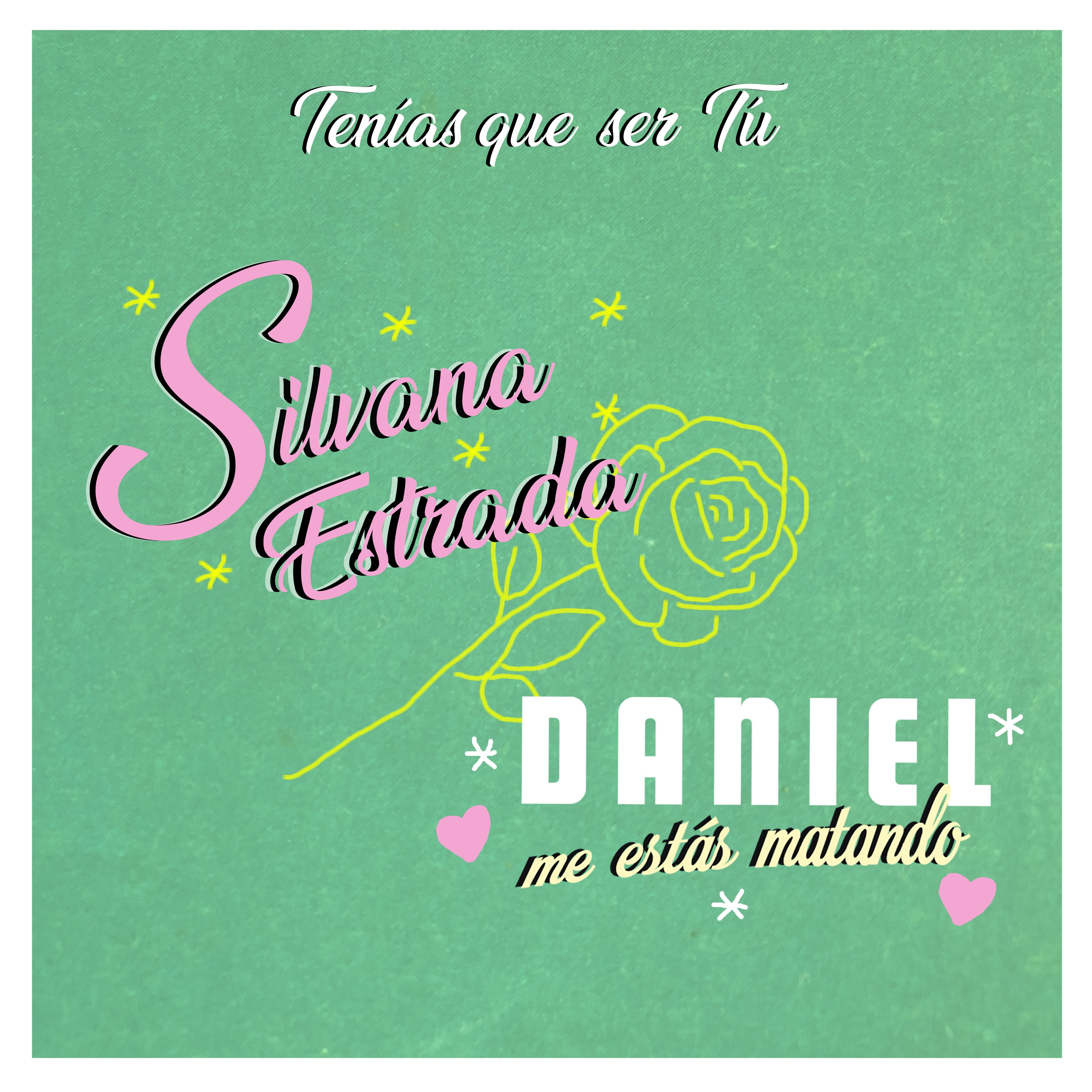 Tenías Que Ser Tú - Single album cover