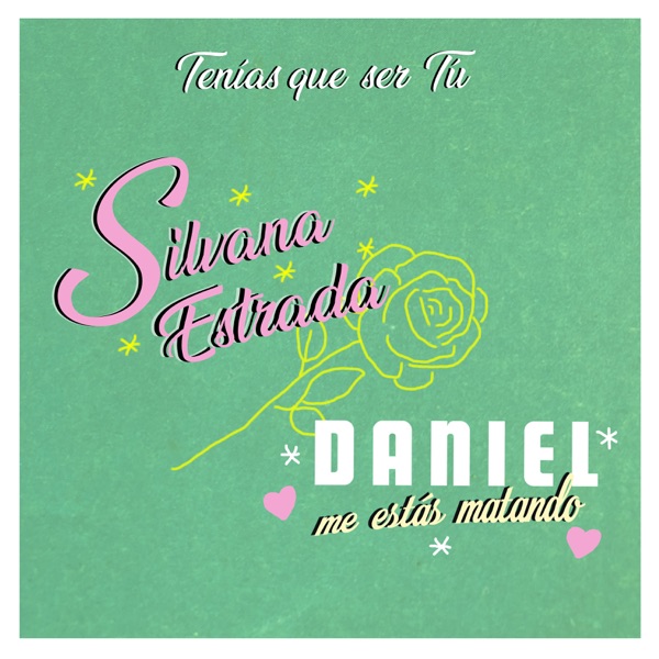 Tenías Que Ser Tú - Single album cover
