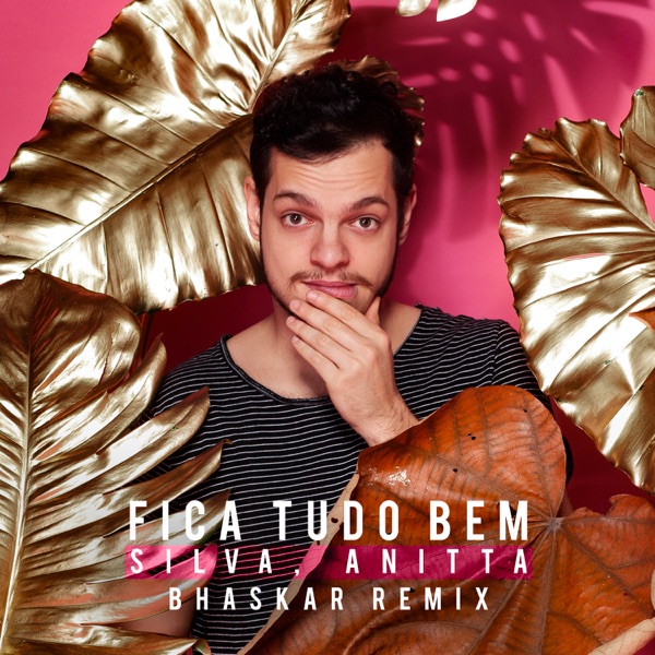 Fica Tudo Bem (feat. Anitta) [Bhaskar Remix] - Single album cover
