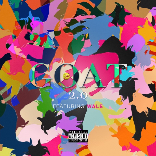 Goat 2.0 (feat. Wale) - Single album cover