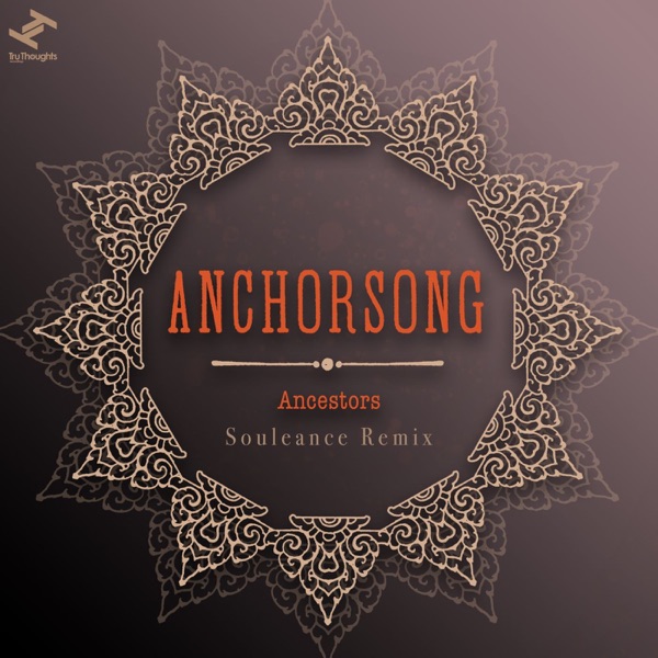 Ancestors (Souleance Remix) - Single album cover