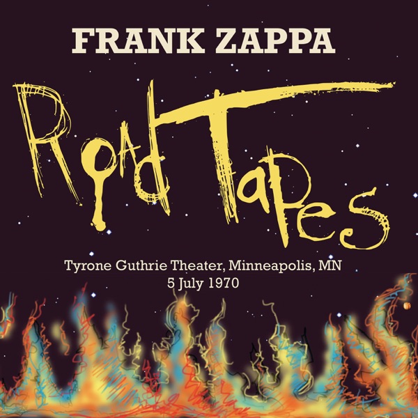 Road Tapes, Venue #3 (Live Tyrone Guthrie Theater, Minneapolis, MN 5, July 1970) album cover