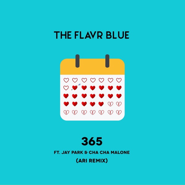 365 (feat. Jay Park & Cha Cha Malone) [Ari Remix] - Single album cover