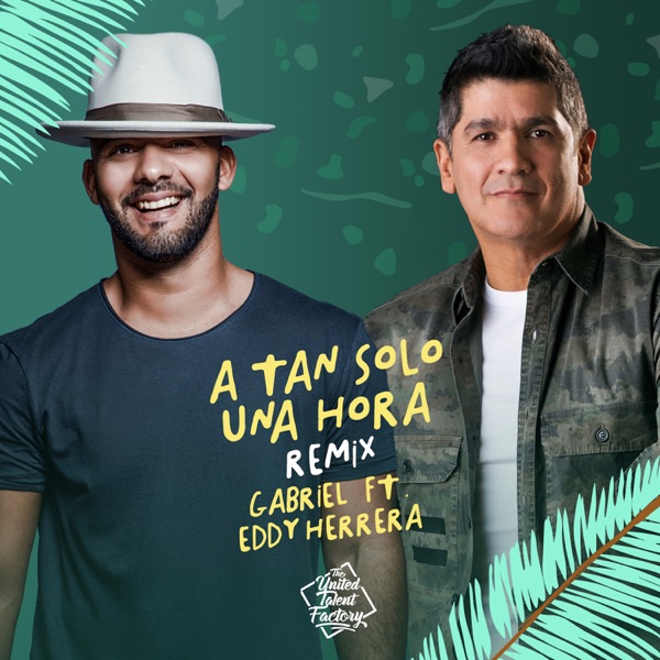A Tan Solo una Hora (Remix) [feat. Eddy Herrera] - Single album cover