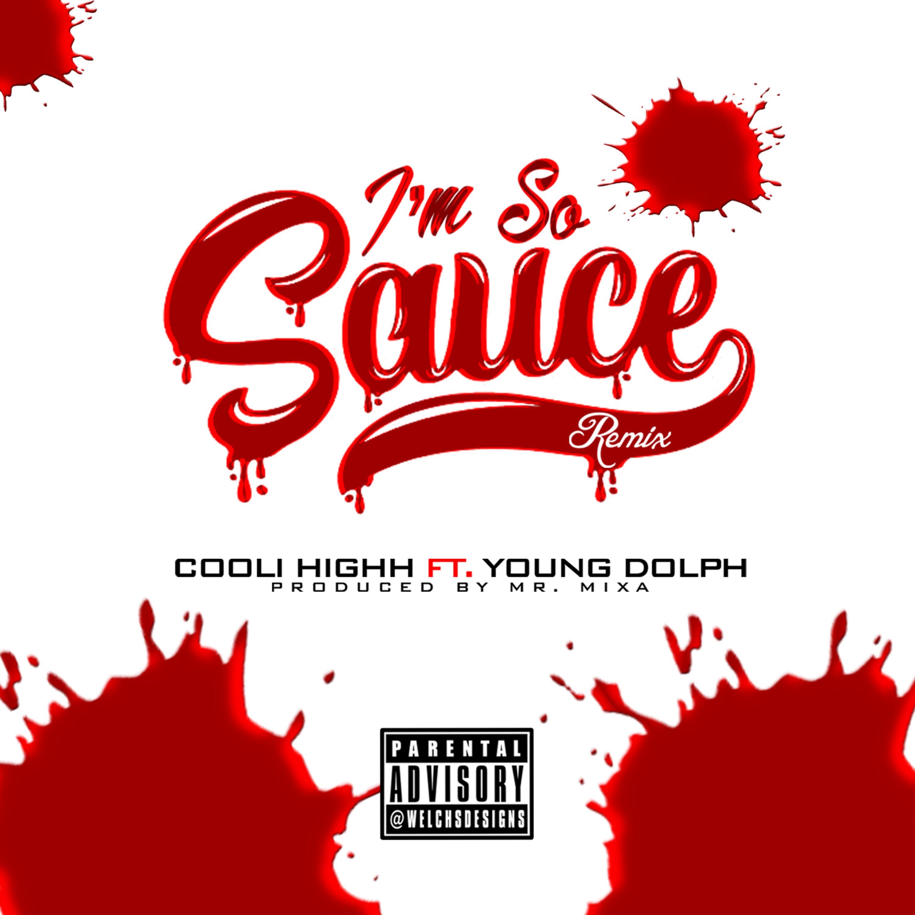 I.S.S. I'm So Sauce (feat. Young Dolph] [Remix] [Radio Edit] - Single album cover