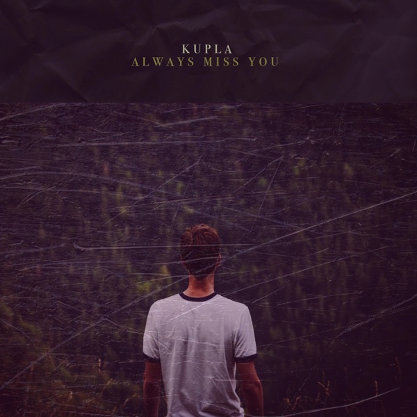 Always Miss You - Single album cover