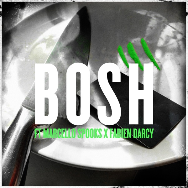 Bosh (Brapp VIP) [feat. Marcello Spooks, Fabien Darcy & Bangzy] - Single album cover
