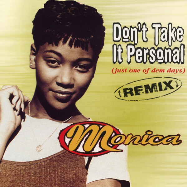 Don't Take It Personal (Just One of Dem Days) [Remix] - EP album cover