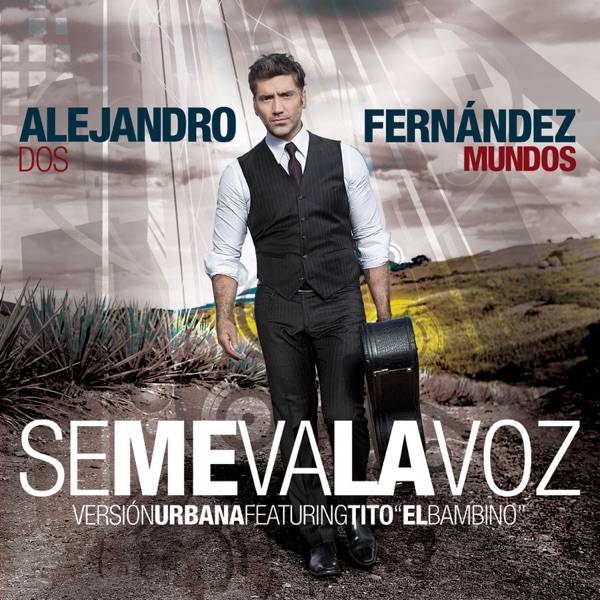 Se Me Va la Voz (Urban Remix) - Single album cover