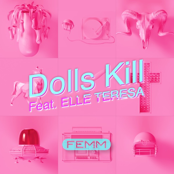 Dolls Kill feat. ELLE TERESA - Single album cover
