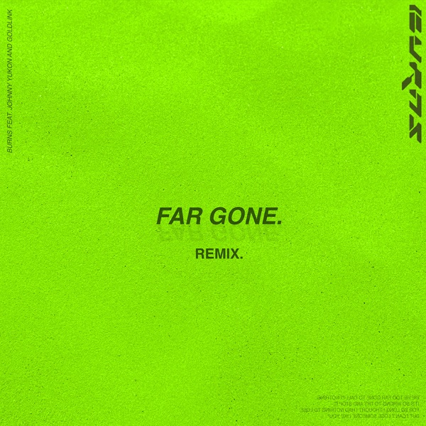 Far Gone (feat. Johnny Yukon & GoldLink) - Single album cover