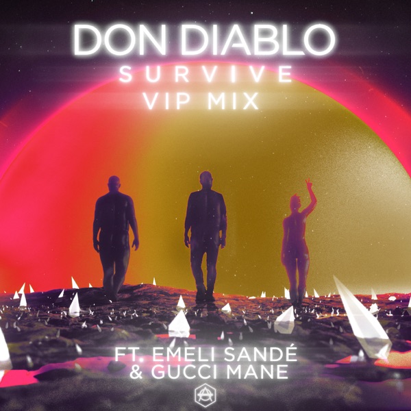 Survive [feat. Emeli Sandé & Gucci Mane] (VIP Mix) - Single album cover