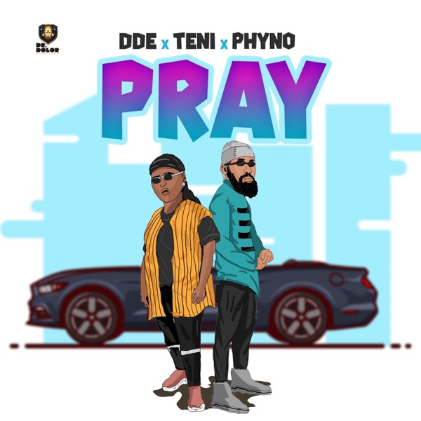 Pray (feat. Teni & Phyno) - Single album cover