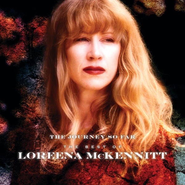 The Journey So Far - The Best of Loreena McKennitt album cover