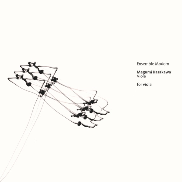 Porträt-Reihe: For Viola (Ensemble Modern Presents Megumi Kasakawa) album cover