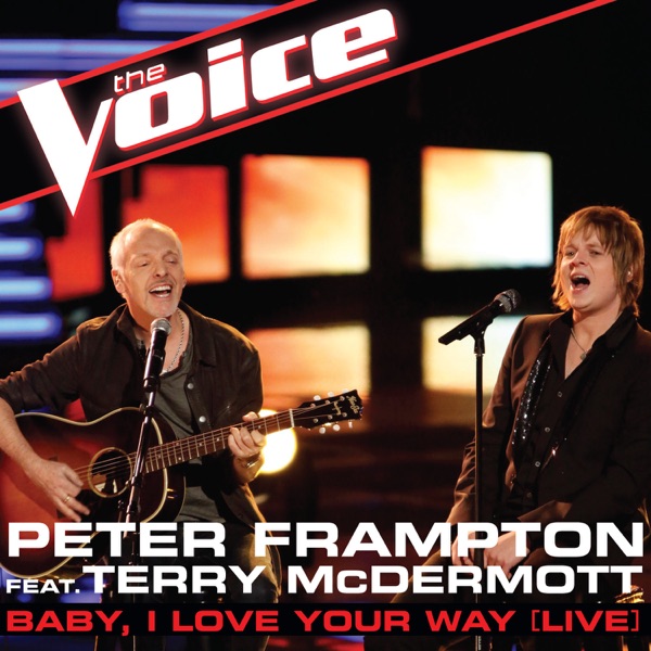 Baby, I Love Your Way (The Voice Performance) [feat. Terry McDermott] [Live] - Single album cover