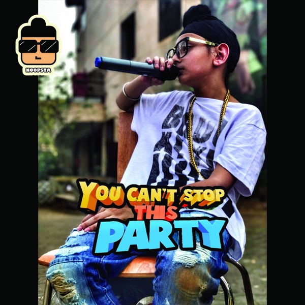 You Can't Stop This Party (feat. Raftaar & Humble the Poet) - Single album cover