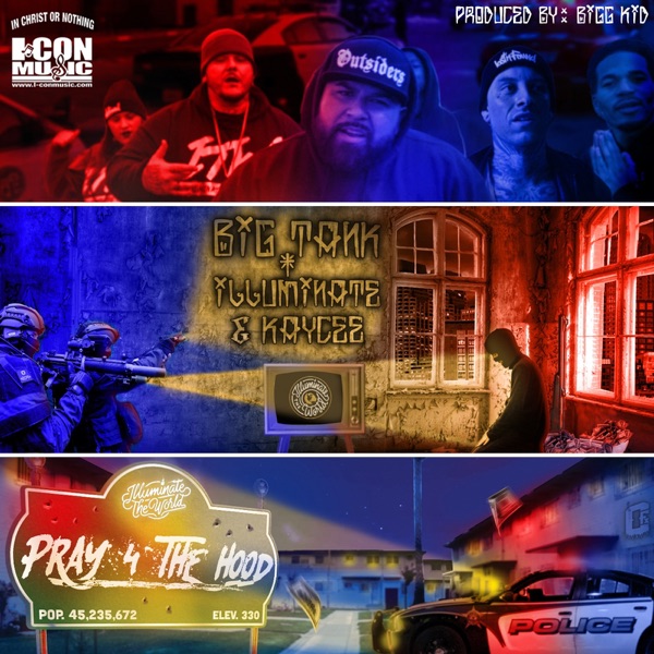 Pray 4 the Hood (feat. Illuminate & Kay-Cee) - Single album cover