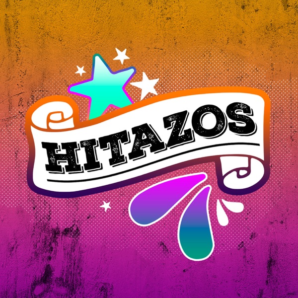 Hitazos: Amores Como el Nuestro / Que Fue / Algún día / Tu Amor Me Quema / Arrepiéntete / Tarjetita  album cover