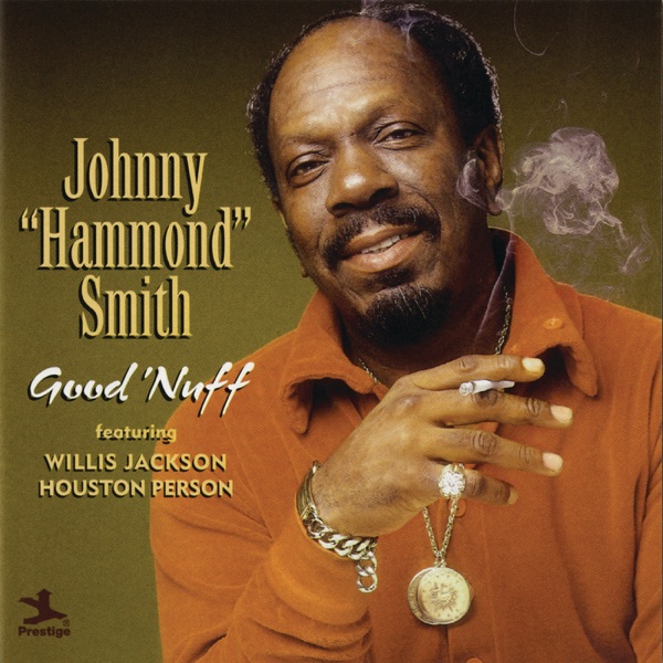 Good 'Nuff (feat. Willis Jackson & Houston Person) album cover