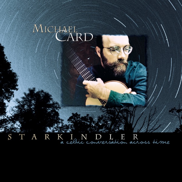 Starkindler: A Celtic Conversation Across Time album cover