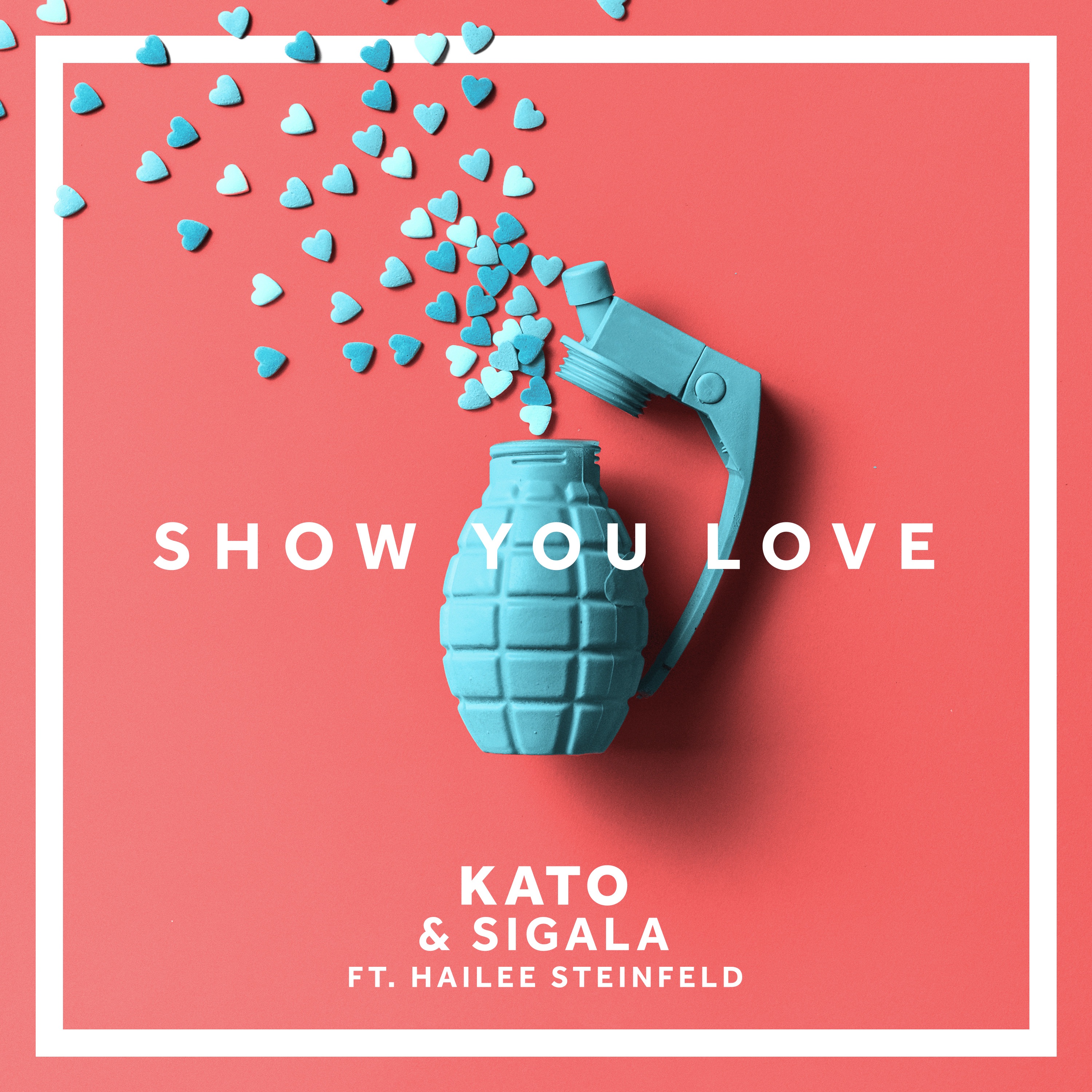 Show You Love (feat. Hailee Steinfeld) - Single album cover