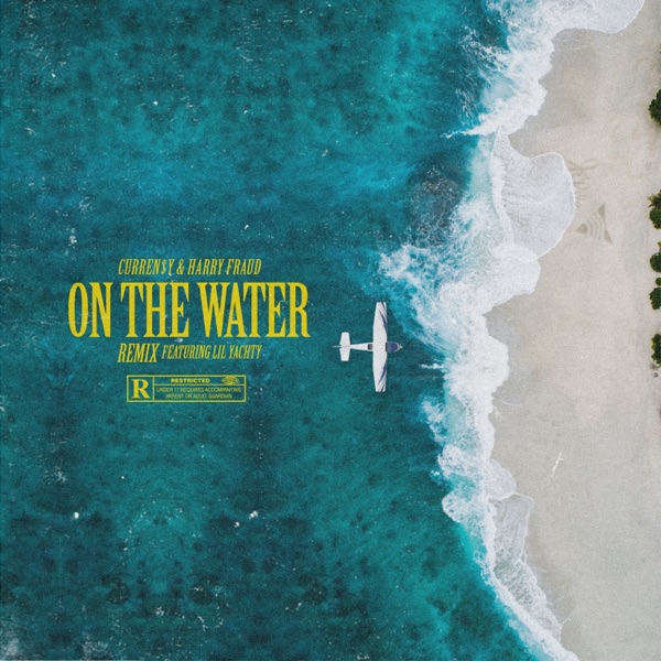 On the Water (Remix) [feat. Lil Yachty] - Single album cover