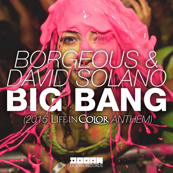 Big Bang (2015 Life In Color Anthem) [Radio Edit] - Single album cover