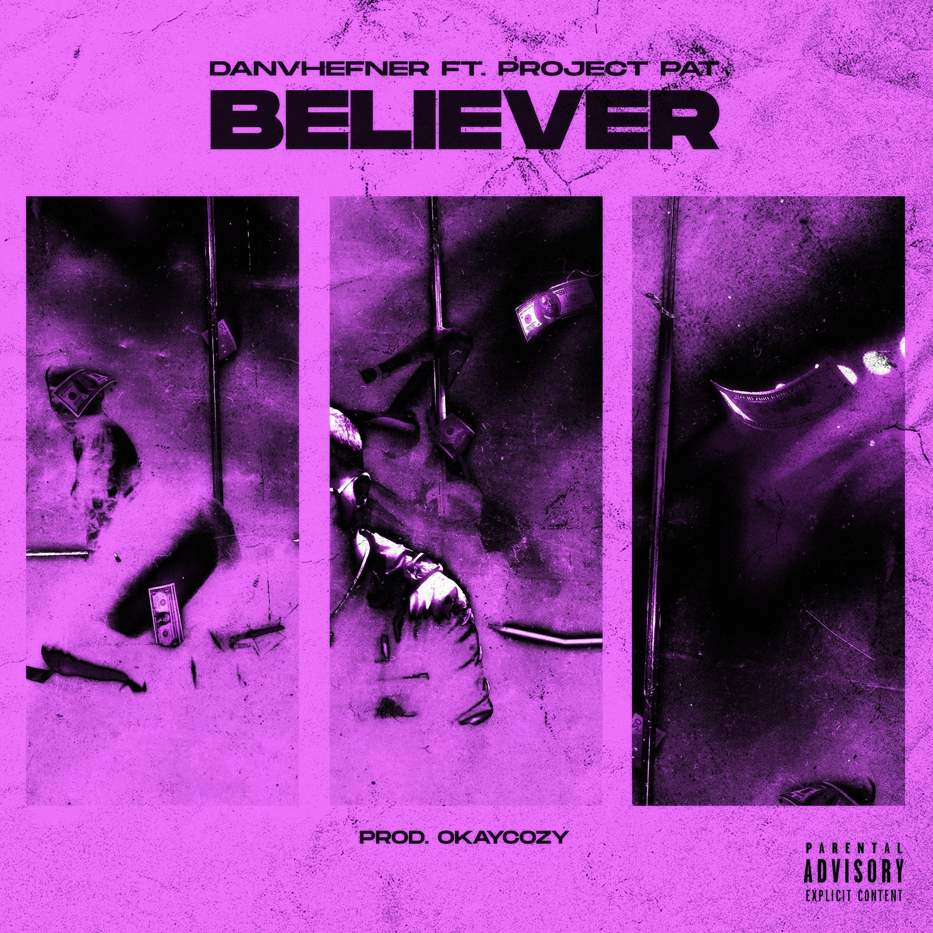 Believer (feat. Project Pat) - Single album cover