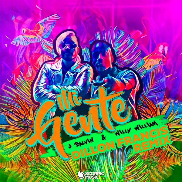 Mi Gente (Dillon Francis Remix) - Single album cover